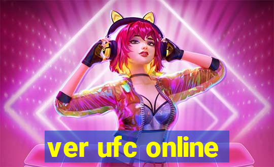 ver ufc online